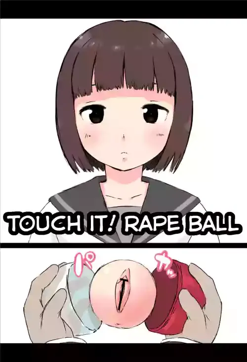 [Hararame] Osawari! Itazura Ball | Touch it! Rape Ball [English]